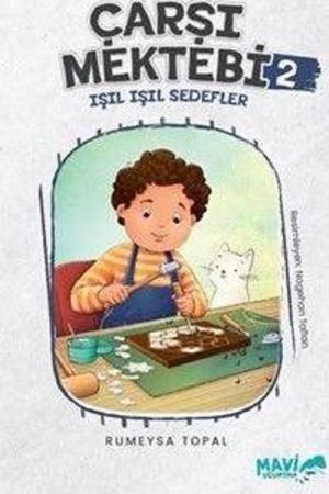 Çarşı Mektebi 2 Işıl Işıl Sedefler