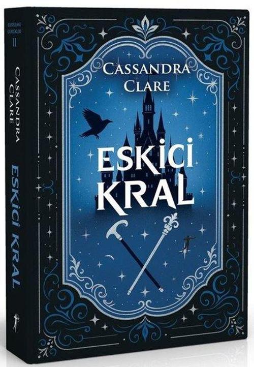 Castellane Günlükleri 2 / Eskici Kral (Ciltli)