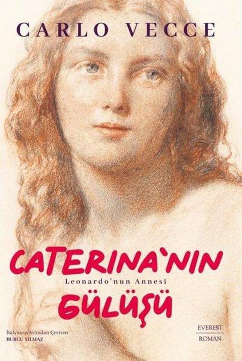Caterina’nın Gülüşü Leonardo’nun Annesi