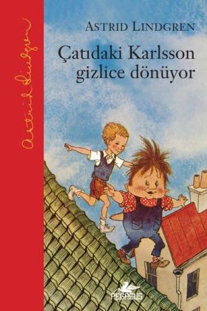 Çatıdaki Karlsson Gizlice Dönüyor (Ciltli)