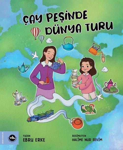 Çay Peşinde Dünya Turu