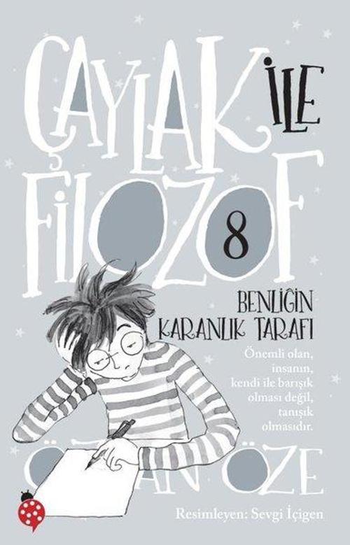 Çaylak İle Filozof 8 Benliğin Karanlık Tarafı