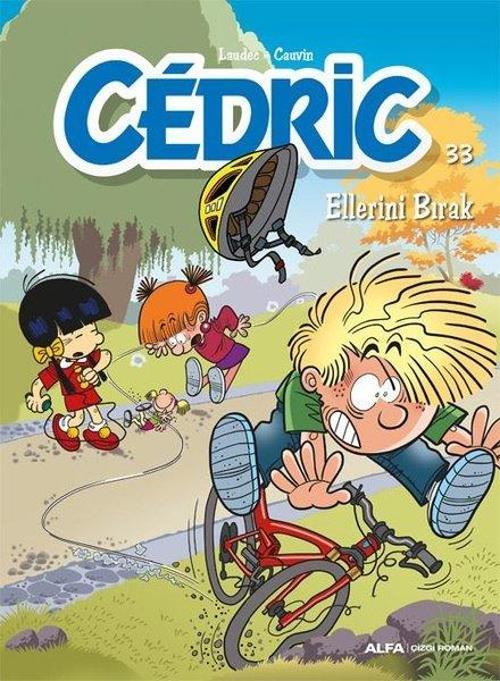 Cedric 33 / Ellerini Bırak