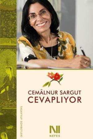 Cemalnur Sargut Cevaplıyor