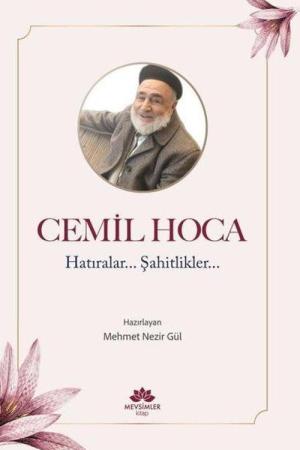 Cemil Hoca Hatıralar, Şahitlikler