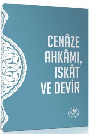 Cenaze Ahkamı, Iskat ve Devir