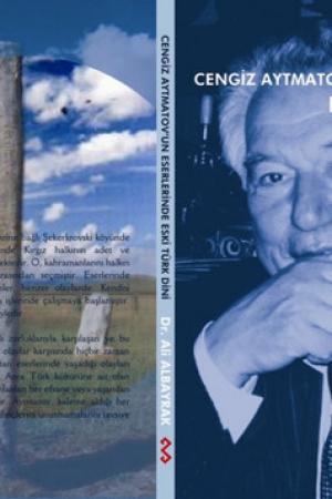 Cengiz Aytmatov'un Eserlerinde Eski Türk Dini