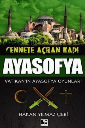 Cennete Açılan Kapı Ayasofya