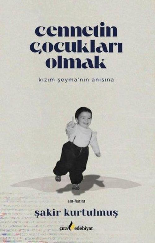 Cennetin Çocukları Olmak