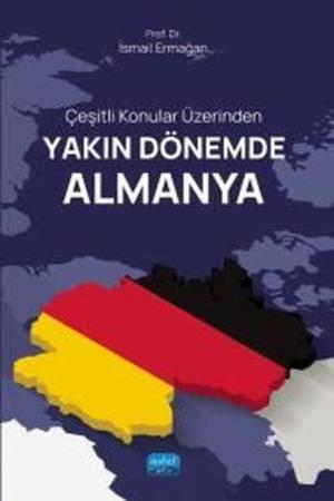 Çeşitli Konular Üzerinden Yakın Dönemde Almanya
