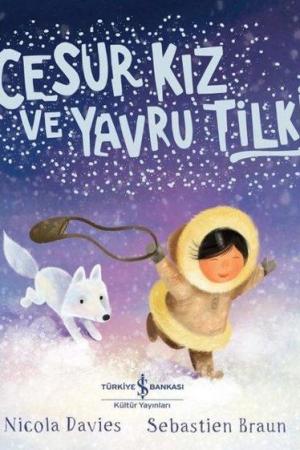 Cesur Kız ve Yavru Tilki
