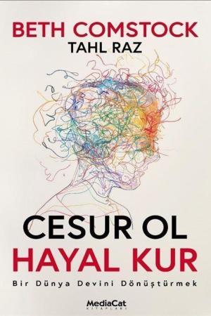 Cesur ol Hayal Kur