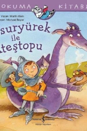 Cesuryürek ile Ateştopu / İlk Okuma Kitabım