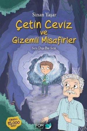 Çetin Ceviz ve Gizemli Misafirler