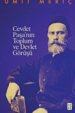 Cevdet Paşa'nın Toplum Ve Devlet Görüşü