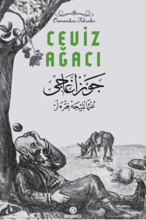 Ceviz Ağacı / Nasreddin Hoca Fıkraları 2 (Osmanlıca)