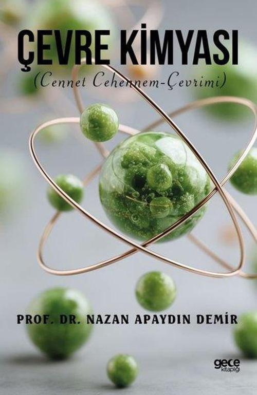 Çevre Kimyası / Cennet Cehennem Çevrimi