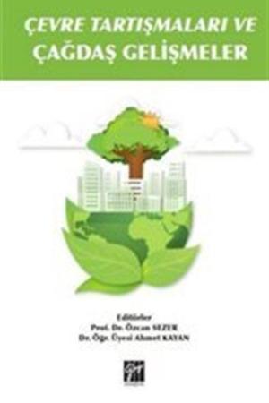 Çevre Tartışmaları ve Çağdaş Gelişmeler