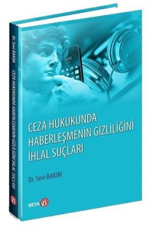 Ceza Hukukunda Haberleşmenin Gizliliğini İhlal Suçları