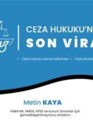 Ceza Hukukunda Son Viraj