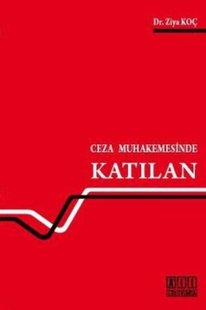 Ceza Muhakemesinde Katılan