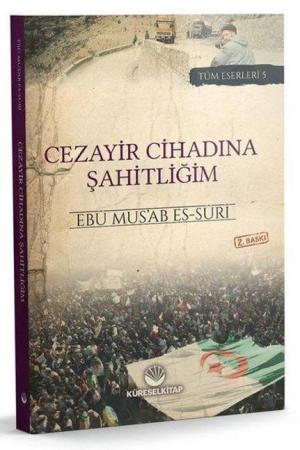 Cezayir Cihadına Şahitliğim