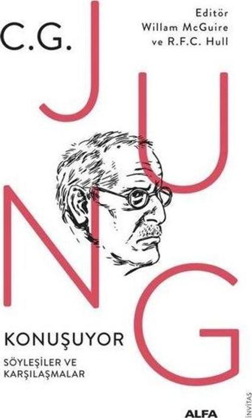 C.G. Jung Konuşuyor Söyleşiler ve Karşılaşmalar