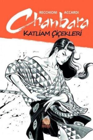 Chanbara Katliam Çiçekleri