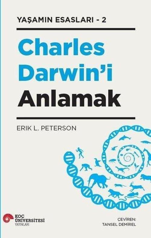 Charles Darwın'i Anlamak Yaşamın Esasları 2