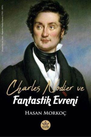 Charles Nodier ve Fantastik Evreni