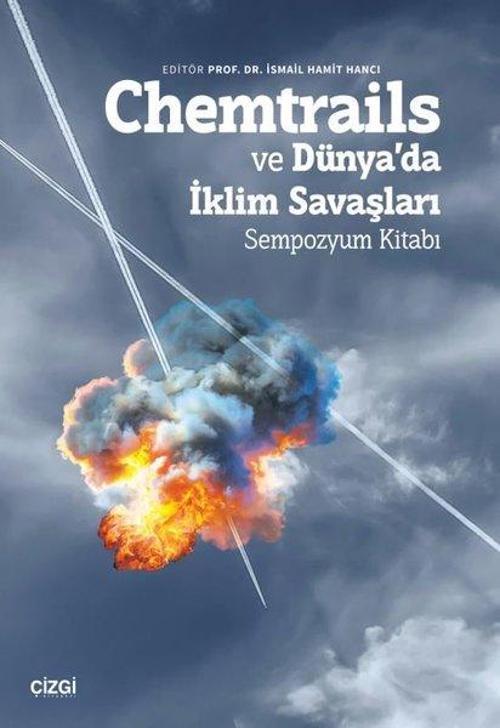 Chemtrails ve Dünya’da İklim Savaşları Sempozyum Kitabı