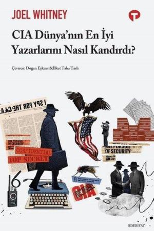 CIA Dünya'nın En İyi Yazarlarını Nasıl Kandırdı?