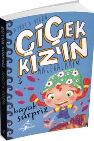 Çiçek Kızın Maceraları / Büyük Sürpriz