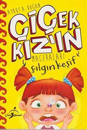 Çiçek Kızın Maceraları / Çılgın Keşif