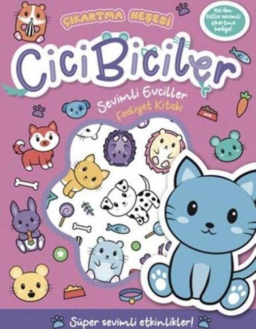 Cicibiciler Sevimli Evciller Faaliyet Kitabı
