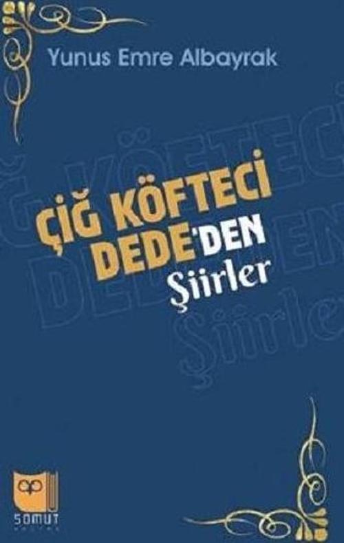 Çiğ Köfteci Dede'den Şiirler