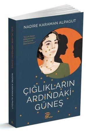 Çığlıkların Ardındaki Güneş