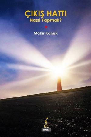 Çıkış Hattı Nasıl Yapmalı?