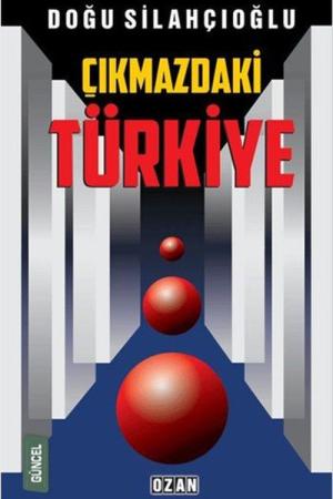 Çıkmazdaki Türkiye