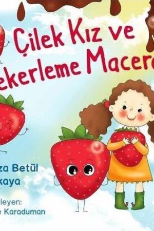 Çilek Kız ve Şekerleme