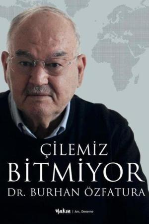 Çilemiz Bitmiyor