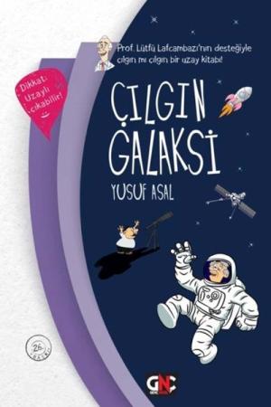 Çılgın Galaksi (ciltli)