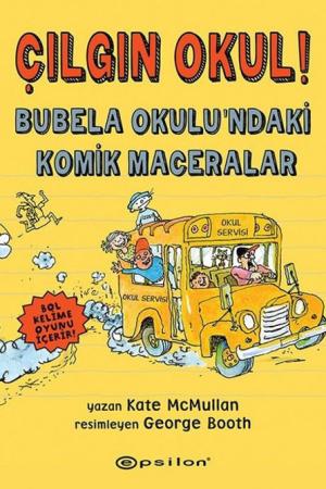 Çılgın Okul! Bubela Okulu'ndaki Komik Maceralar