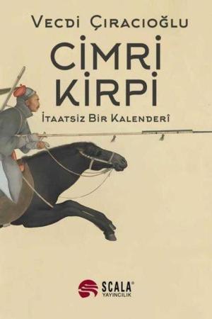 Cimri Kirpi İtaatsiz Bir Kalenderi