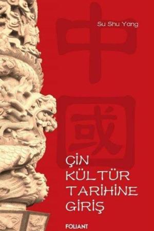 Çin Kültür Tarihine Giriş