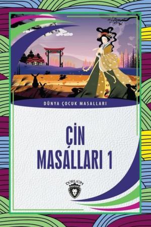 Çin Masalları 1 / Dünya Çocuk Masalları