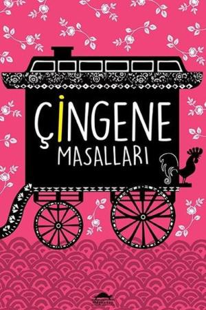 Çingene Masalları (Özel Ayracıyla)