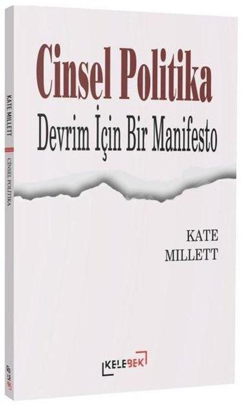 Cinsel Politika Devrim İçin Bir Manifesto