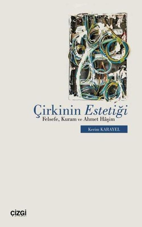 Çirkinin Estetiği Felsefe, Kuram ve Ahmet Haşim