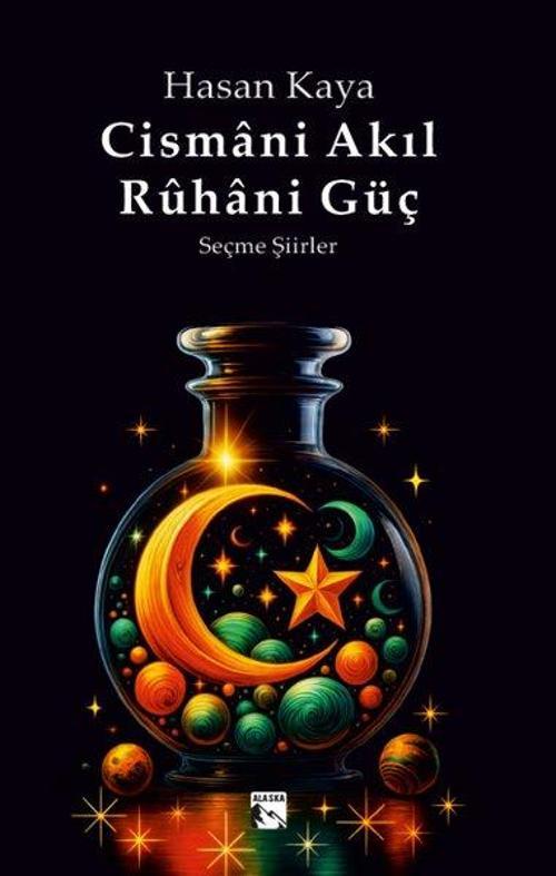 Cismani Akıl Rûhani Güç